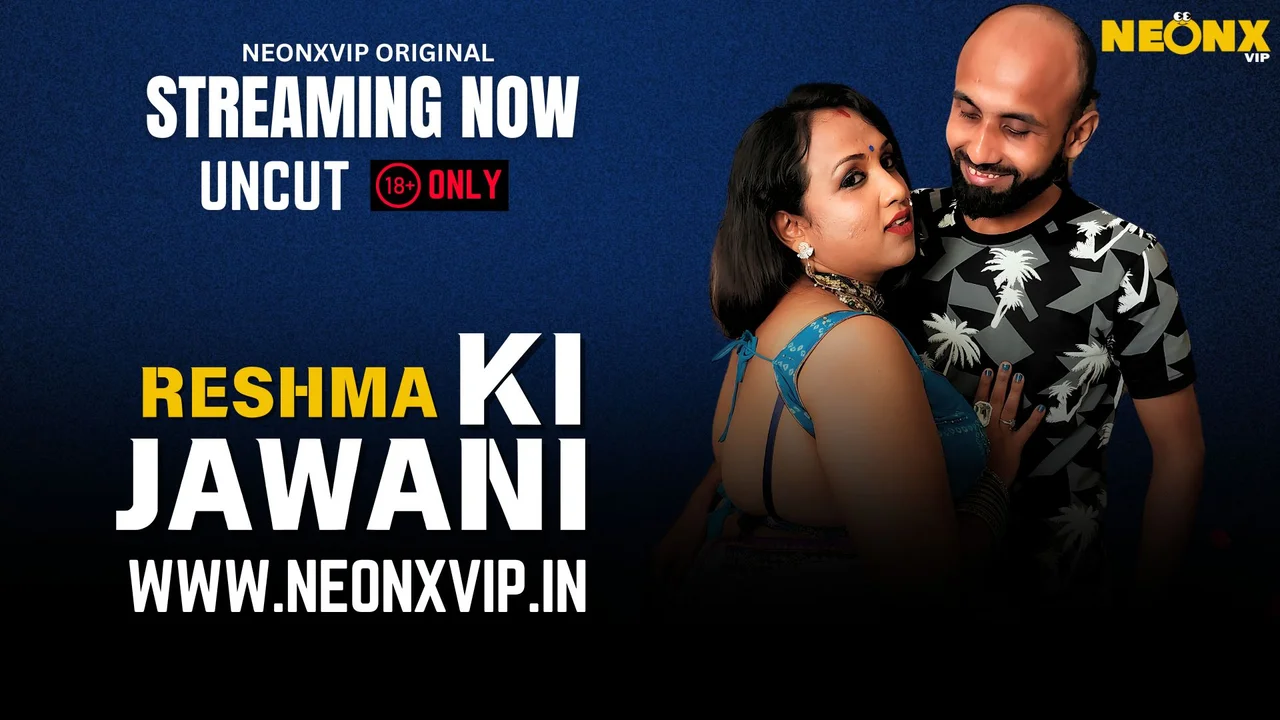 Reshma Ki Jawani 2025: Neonx Vip Ka Garam Aur Behad Khula Hindi Xxx Video